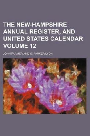 Cover of The New-Hampshire Annual Register, and United States Calendar Volume 12