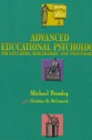Cover of Advanced Educational Psychology for Educators, Researchers, and Policymakers