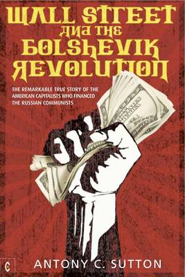 Book cover for Wall Street and the Bolshevik Revolution