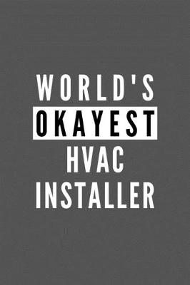 Book cover for World's Okayest HVAC Installer