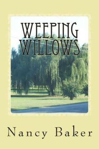 Cover of Weeping Willows