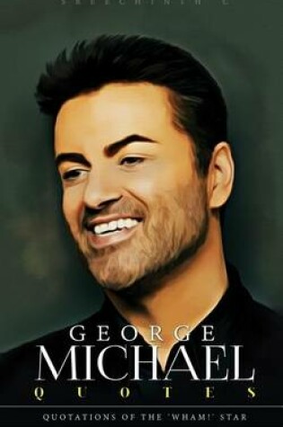 Cover of George Michael Quotes