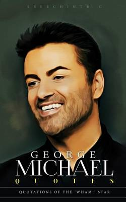 Book cover for George Michael Quotes