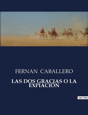 Book cover for Las DOS Gracias O La Expiación