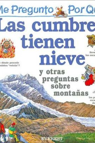 Cover of Me Pregunto Por Que las Cumbres Tienen Nieve