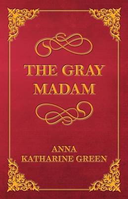 Book cover for The Gray Madam