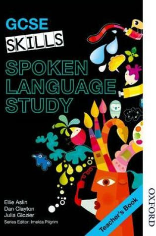Cover of GCSE Skills Spoken Language Study Teacher's Book