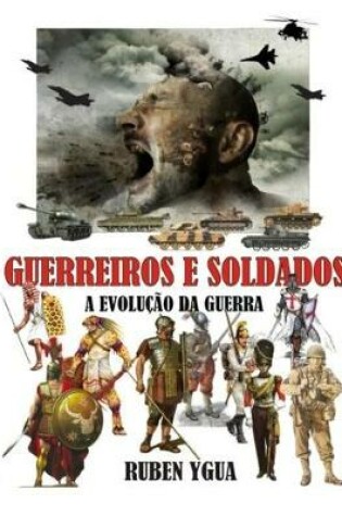 Cover of Guerreiros E Soldados