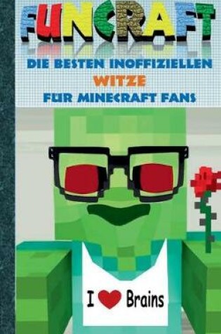 Cover of Funcraft - Die besten inoffiziellen Witze f�r Minecraft Fans