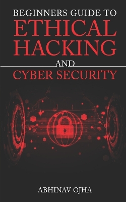 Book cover for Beginners Guide To Ethical Hacking and Cyber Security