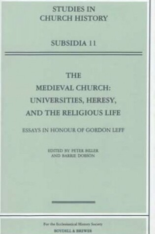 Cover of The Medieval Church: Universities, Heresy, and the Religious Life