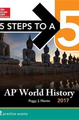 Cover of 5 Steps to a 5 AP World History 2017