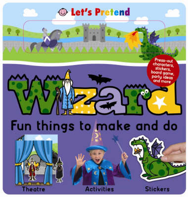 Cover of Fun Things to Make and Do: Wizards