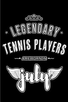 Book cover for Legendary Tennis Players are born in July