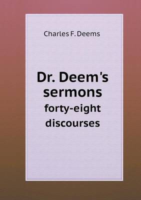 Book cover for Dr. Deem's sermons forty-eight discourses