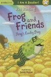 Book cover for Frog's Lucky Day (Frog and Friends)