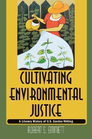 Cover of Cultivating Environmental Justice