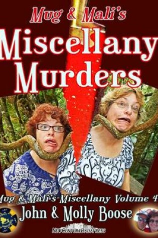 Cover of Mug & Mali's Miscellany Murders