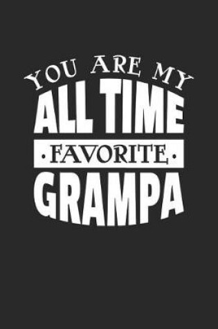 Cover of You Are My All Time Favorite Grampa