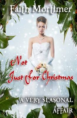 Book cover for Not Just For Christmas