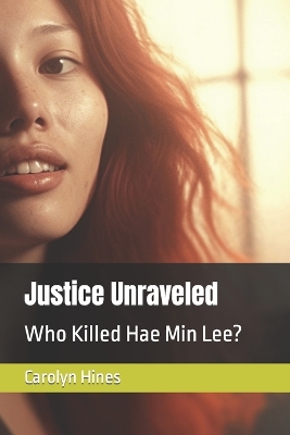 Book cover for Justice Unraveled