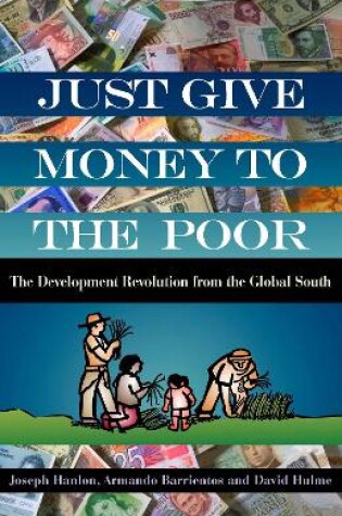 Cover of Just Give Money to the Poor