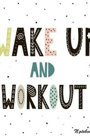 Cover of Wake Up and Workout