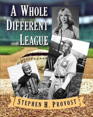 Book cover for A Whole Different League