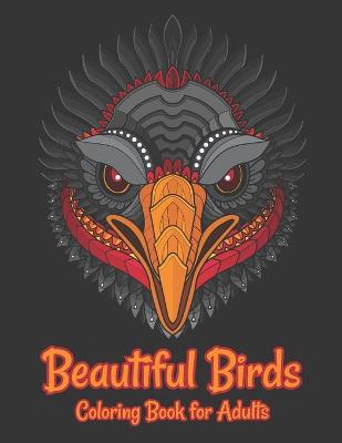 Book cover for Beautiful Birds Coloring Book for Adults
