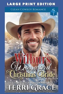 Cover of Wilbur's Wayward Christmas Bride
