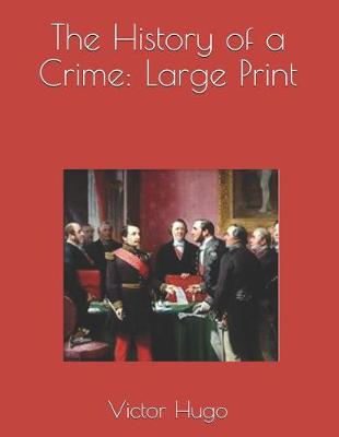 Book cover for The History of a Crime