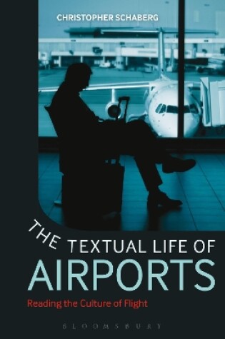 Cover of The Textual Life of Airports
