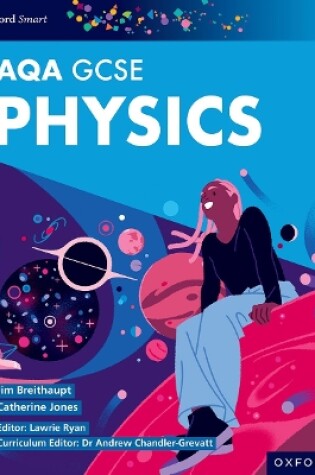 Cover of Oxford Smart AQA GCSE Sciences: Physics Student Book