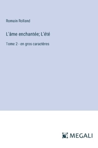 Cover of L'�me enchant�e; L'�t�