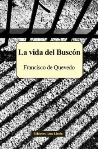 Cover of La Vida del Busc�n (Con Notas)