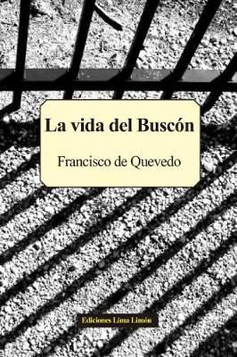 Book cover for La Vida del Busc�n (Con Notas)