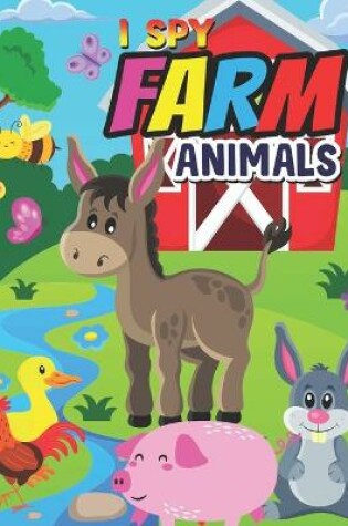 Cover of I Spy Farm Animals!