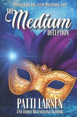 Cover of The Medium Deception