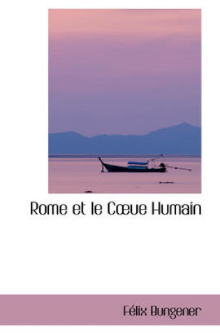 Cover of Rome Et Le Cue Humain