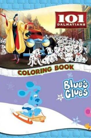 Cover of 101 Dalmatians & Blues Clues Coloring Book