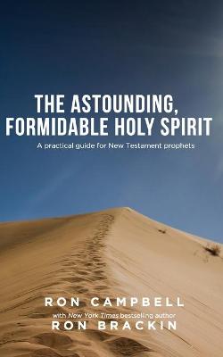 Book cover for The Astounding, Formidable Holy Spirit