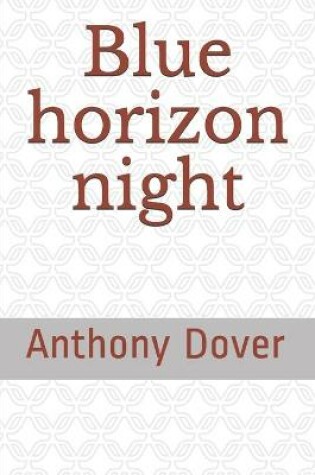 Cover of Blue horizon night