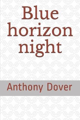 Book cover for Blue horizon night