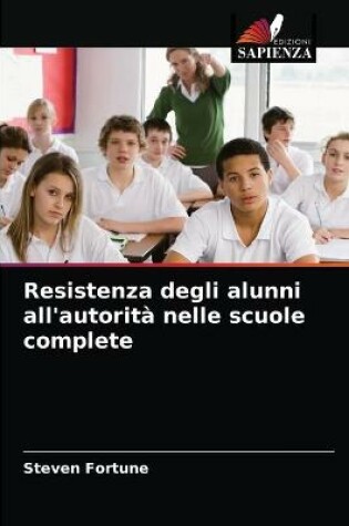 Cover of Resistenza degli alunni all'autorita nelle scuole complete