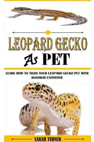 Cover of Leopard Gecko as Pet