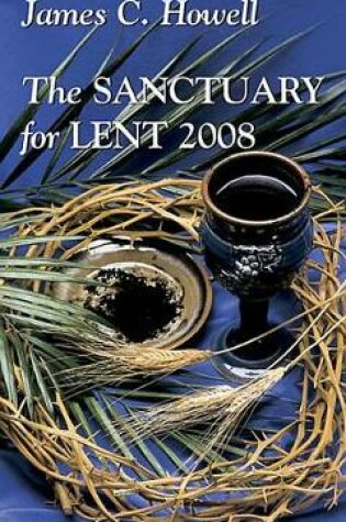 Cover of Sanctuary for Lent 2008, Regular Edition