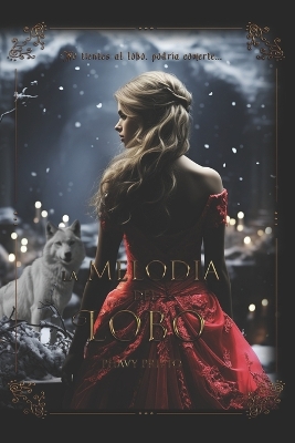 Book cover for La Melodía del Lobo