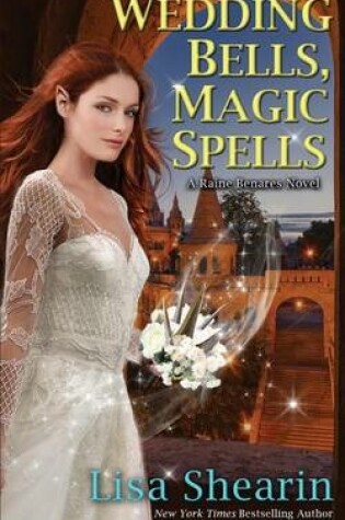 Cover of Magic Spells Wedding Bells