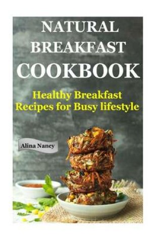 Cover of Natural Breakfast Cookbook