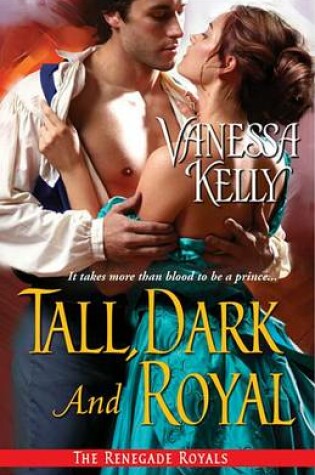 Cover of Tall, Dark and Royal